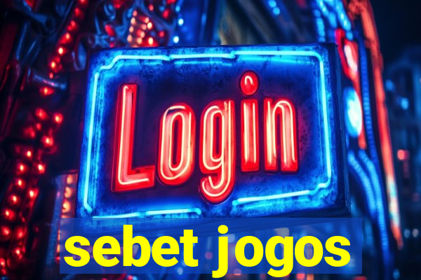 sebet jogos